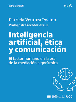 cover image of Inteligencia artificial, ética y comunicación